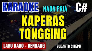 Download lagu KAPERAS TONGGING (GENDANG) - CIPT. SUDARTO SITEPU | NADA PRIA C# | KARAOKE LIRIK | LAGU KARO mp3 Download lagu KAPERAS TONGGING (GENDANG) - CIPT. SUDARTO SITEPU | NADA PRIA C# | KARAOKE LIRIK | LAGU KARO mp3