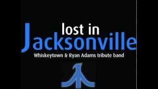 Lost In Jacksonville - If he can&#39;t have you (Whiskeytown)