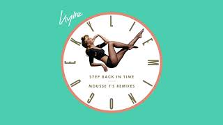 Kylie Minogue - Step Back In Time (Mousse T&#39;s Classic Disco Shizzle Extended Mix) (Official Audio)