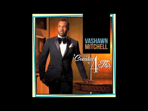 Turning Around for Me - VaShawn Mitchell