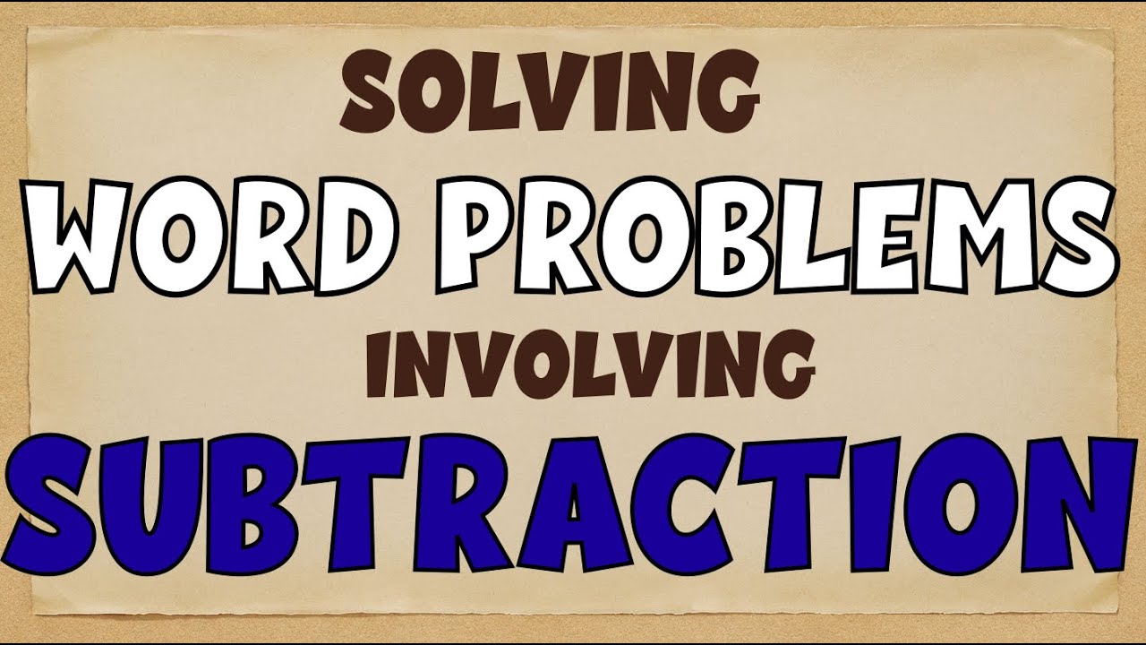 Solving Problems Involving Subtraction | Math Video