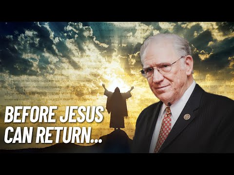 Before Jesus Can Return…With Chuck Missler