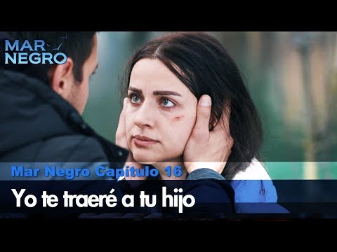 Yo te traeré a tu hijo - Mar Negro Las Escenas