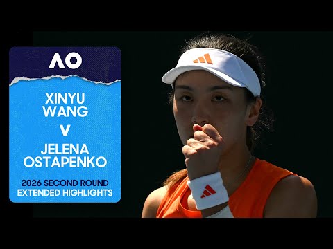 Xinyu Wang v Jelena Ostapenko Extended Highlights | Australian Open 2026 Second Round