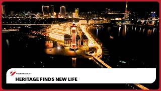 Heritage finds new life | Vietnam Today