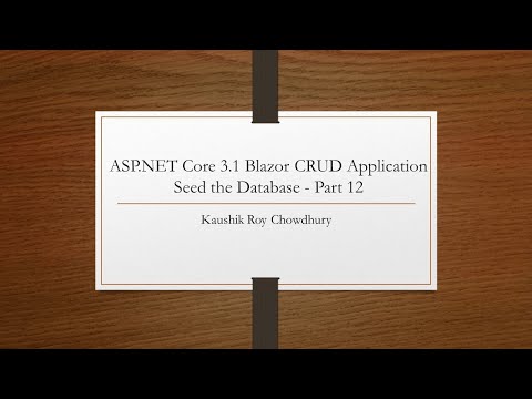 ASP NET Core 3 1 Blazor CRUD Application Seed the Database Part 12