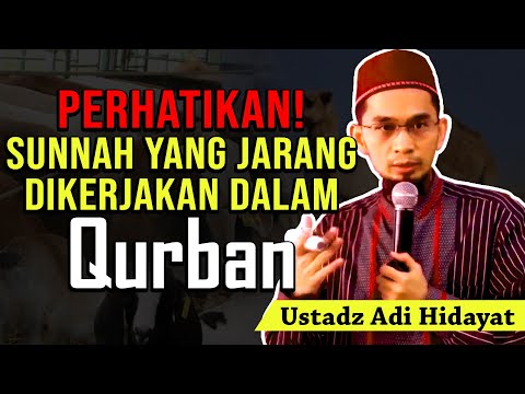 <p>Ceramah Agama Islam tentang sunnah - sunnah yang dikerjakan sebelum seseorang melaksanakan qurban.<br />
==============================================================================<br />
Bersama Ustadz Adi Hidayat<br />
Source: AL HUJJAH Channel Islam<br />
==============================================================================<br />
Terima Kasih Atas Like, Comment, Share dan Subscribe Anda.<br />
Semoga bermanfaat dan menjadi amal jariyah.</p>
<p>Ceramah Agama Islam tentang sunnah - sunnah yang dikerjakan sebelum seseorang melaksanakan qurban.<br />
==============================================================================<br />
Bersama Ustadz Adi Hidayat<br />
Source: AL HUJJAH Channel Islam<br />
==============================================================================<br />
Terima Kasih Atas Like, Comment, Share dan Subscribe Anda.<br />
Semoga bermanfaat dan menjadi amal jariyah.</p>