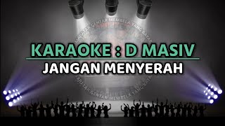 Download lagu 🔴 KARAOKE : JANGAN MENYERAH - D MASIV - MUSIK KIBOT KN7000 mp3 Download lagu 🔴 KARAOKE : JANGAN MENYERAH - D MASIV - MUSIK KIBOT KN7000 mp3