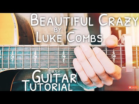 Beautiful Crazy Luke Combs Guitar Tutorial // Beautiful Crazy Guitar // Lesson #480