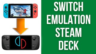 How To Emulate Switch Games On Steam Deck (Yuzu)