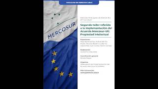 Segundo taller referido a la implementación del Acuerdo Mercosur-UE: Propiedad Intelectual