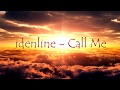 idenline - Call Me 