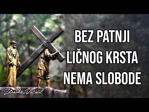 Bez patnji ličnog krsta nema slobode, Zdravko Vučinić