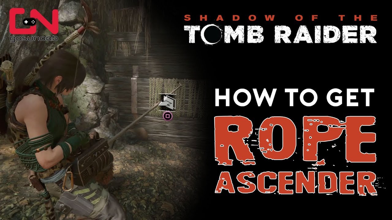 Where do you use the rope ascender in shadow of the Tomb Raider? Life