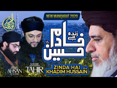 Zinda Hai Khadim Hussain - Hafiz Tahir Qadri - Manqabat 2020