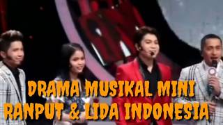 Download lagu DRAMA MUSIKAL MINI ' RANPUT & LIDA INDONESIA ' INDOSIAR mp3