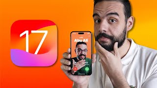 دليلك للتعامل مع iOS 17 | مميزات طال انتظارها !