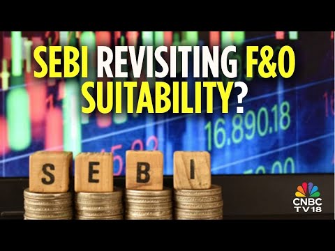 SEBI Considering Direct Or Indirect Equity Exposure As A Potential Criteria To Access F&O Contracts
