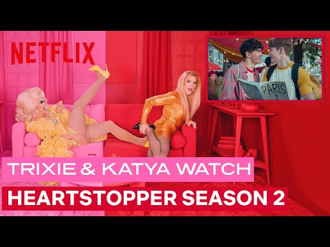 Drag Queens Trixie Mattel & Katya React to Heartstopper Season 2 | I Like to Watch | Netflix