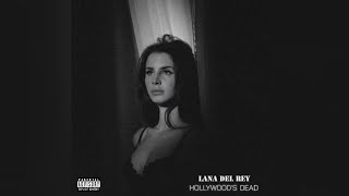 Lana Del Rey - Hollywood&#39;s Dead Unreleased (Full Album Download)