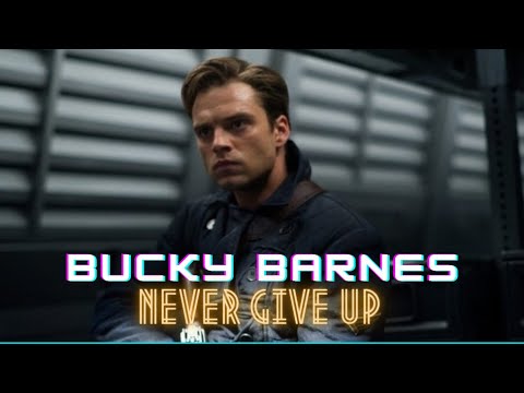 Bucky Barnes || Never Give Up