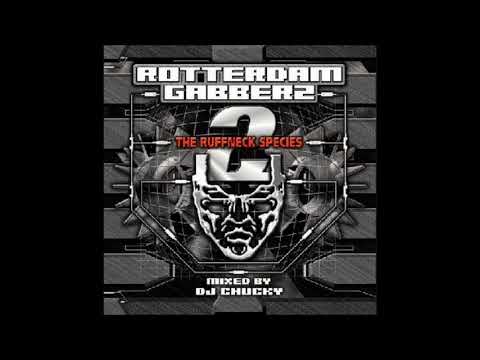 DJ CHUCKY   ROTTERDAM GABBERZ 2  THE RUFFNECK SPECIES  2005