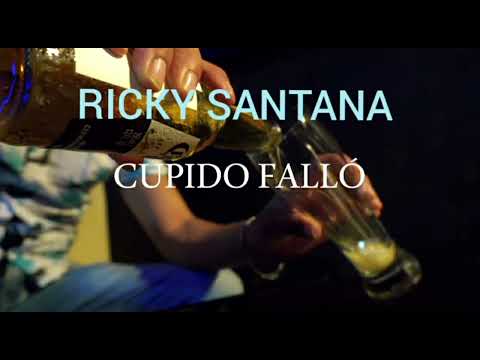 Cupido falló :Ricky Santana video Lyric