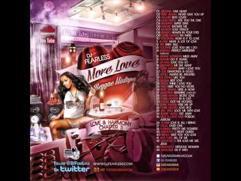DJ FearLess - More Love Reggae Mixtape (Love & Harmony Chapter 3)