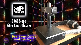🔥 Monport GA60 MOPA Fiber Laser Review – Is this your next laser?🔥