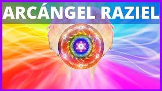 😇 ARCHANGEL RAZIEL. WISDOM, MAGIC, INTUITION and CLAIRVOYANCE. The Secret of God. 963Hz Solfeggio