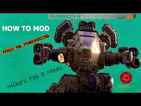 MECHWARRIOR 5 Mercenaries:  Mod Review (EP 1) Mike's Favorite Mods