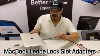 "Ledge" Lock Slot Adapters for MacBook Air / MacBook Pro | Maclocks