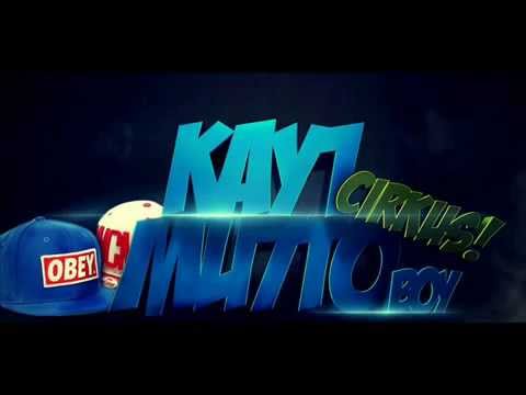 Romano Rap KaY1 FT Mu7to [ CIRKUS ] HD :) 2013 sutka cirkus cave sunen