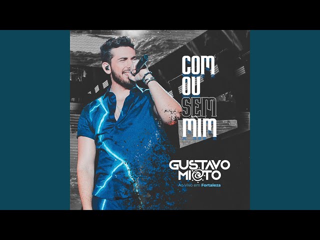 Música Com ou Sem Mim - Gustavo Mioto (2019) 