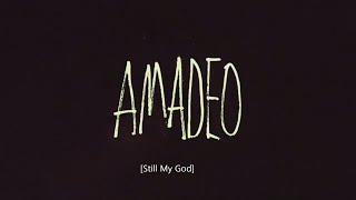 Amadeo (Still My God) - Ryan Stevenson ~ 1 Hour Lyrics