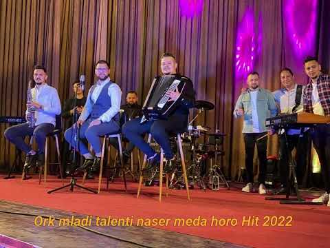 ork mladi talenti naser meda horo Hit 2022