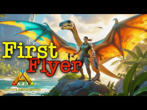 The Day I Took Flight – First Pteranodon Tame in Ark Ultimate Survivor Edition