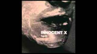 Innocent X - Trois Fois Barbare
