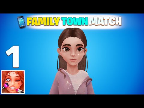 🆕 family town match 3 All Levels Gameplay Trailer Android, iOS New Game  Walkthrough Part 1