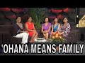Ohana Means Family - Baraquio Sisters Talk Story