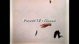 Putsch 79' - Kisses