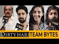 Dirty Hari Team Bytes About The Movie Dirty Hari MS Raju Movie Volume