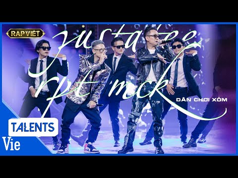JUSTATEE - RPT MCK bung hết chất với màn rap melody "DÂN CHƠI XÓM" đỉnh cao tại Chung kết Rap Việt