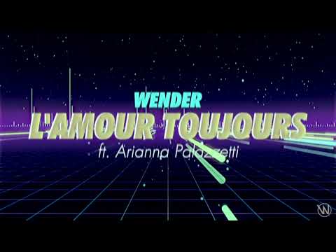 L' AMOUR TOUJOURS FEAT.ARIANNA PALAZZETTI (WENDER)