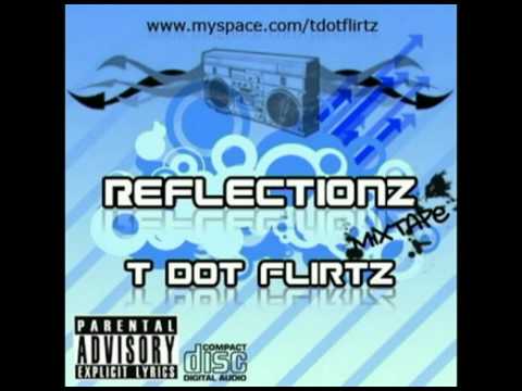 T Dot Flirtz - My Diary With Lyrics