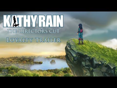Kathy Rain: Director's Cut Loyalty Trailer