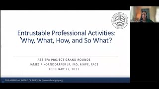 “Entrustable Professional Activities: Why, What, How and SO What”