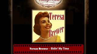 Teresa Brewer – Bidin&#39; My Time