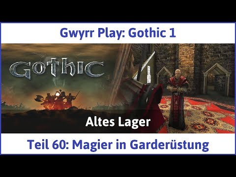 Gothic 1 Teil 60: Magier in Garderüstung - Let's Play
