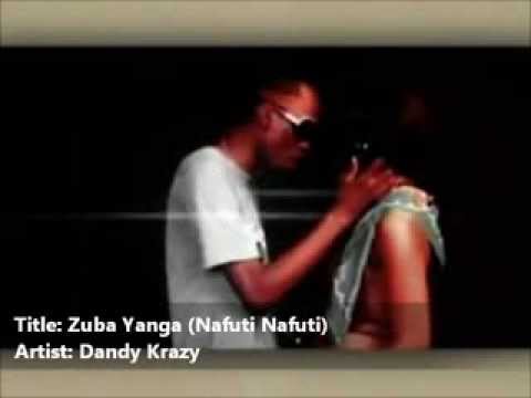 Zuba Yanga (Nafuti Nafuti) - [by Dandy Krazy]